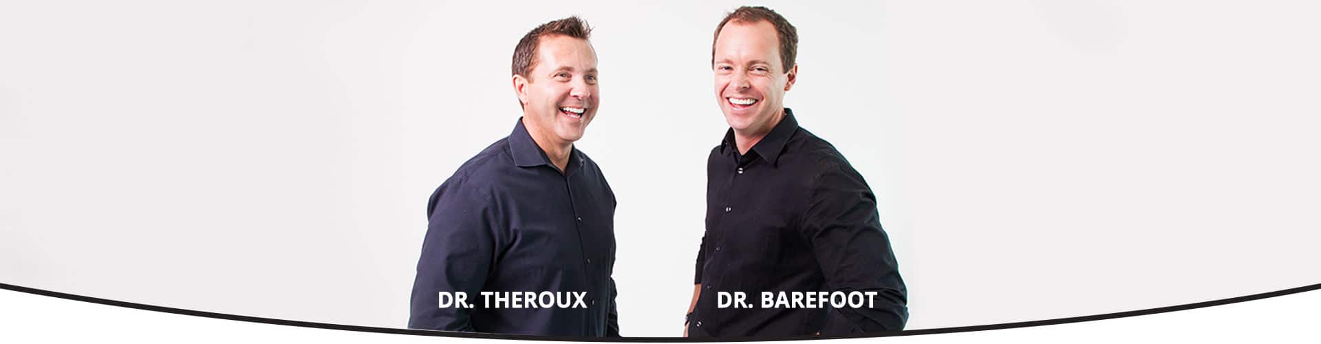 Theroux and Barefoot at Total Orthodontics in Lone Tree and Greenwood Village CO